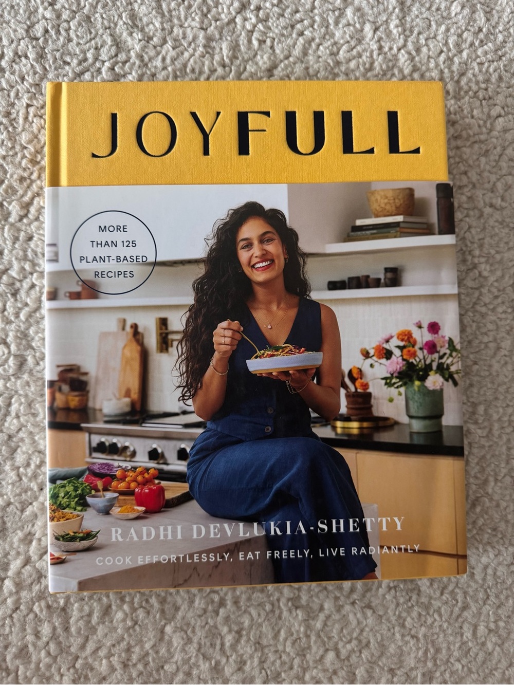 Joyfull Cookbook by Radhika Devlukia-Shetty - Yellow Cover
